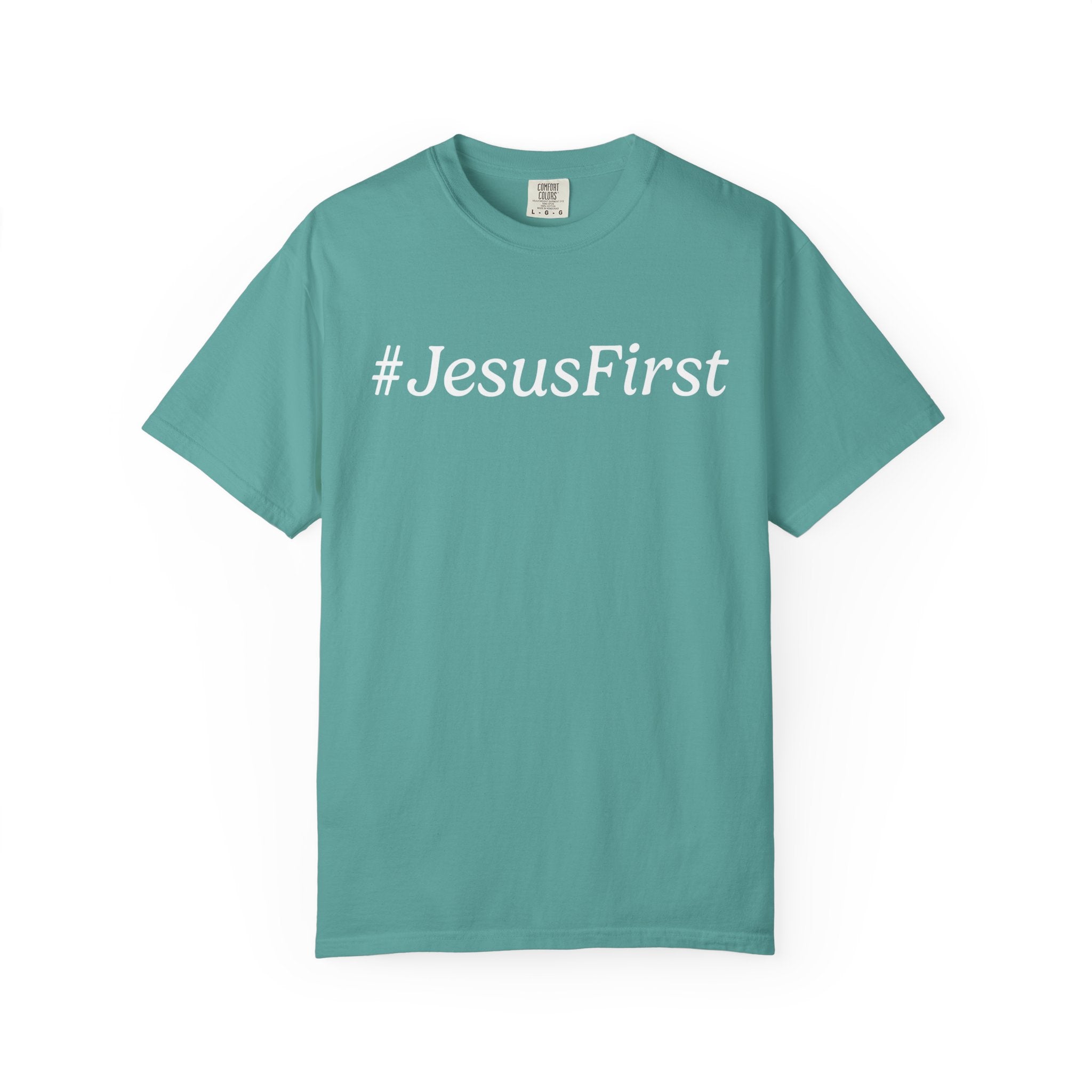 Jesus First Tee-Art for Gods Children