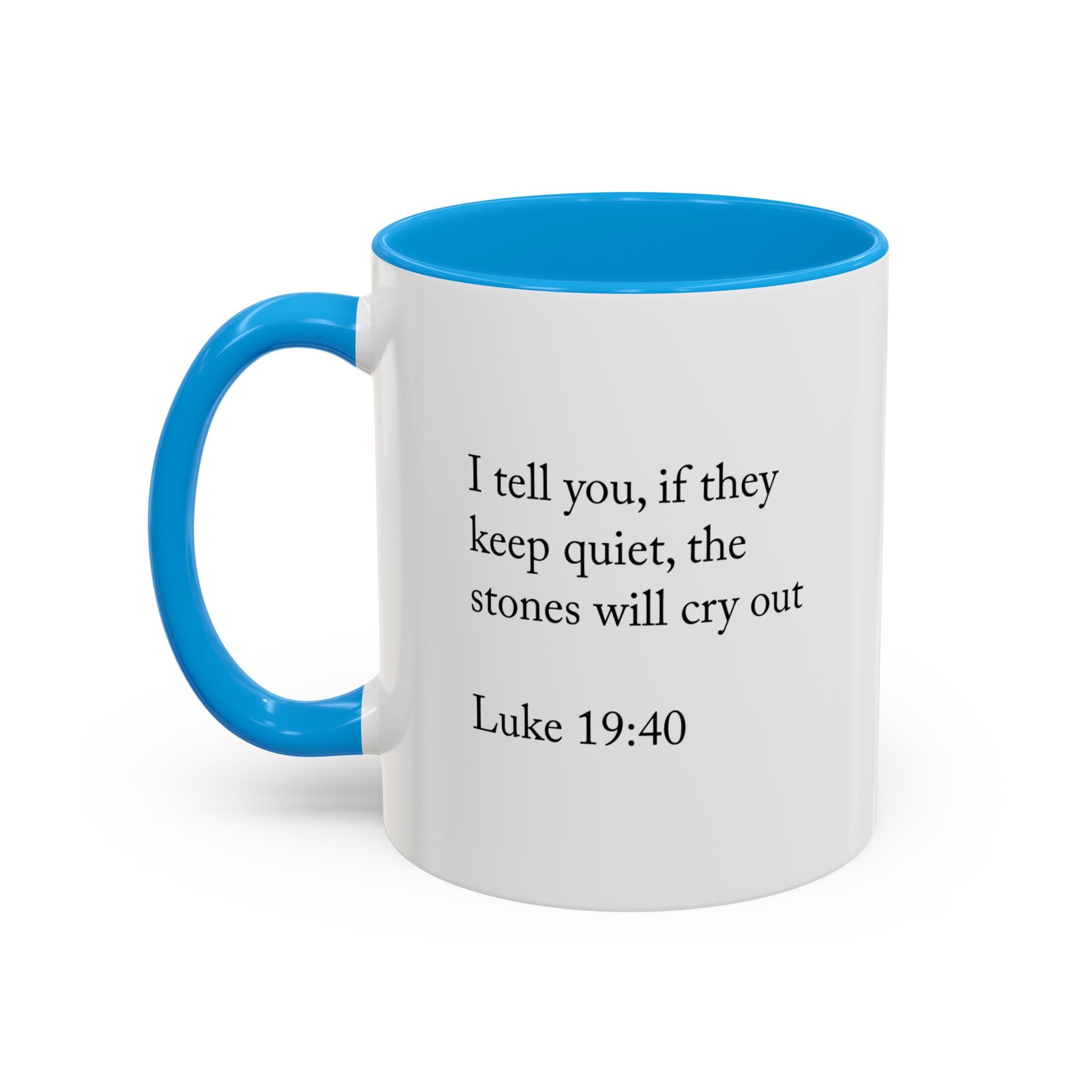 The Stones Will Cry Out Mug-Art for Gods Children
