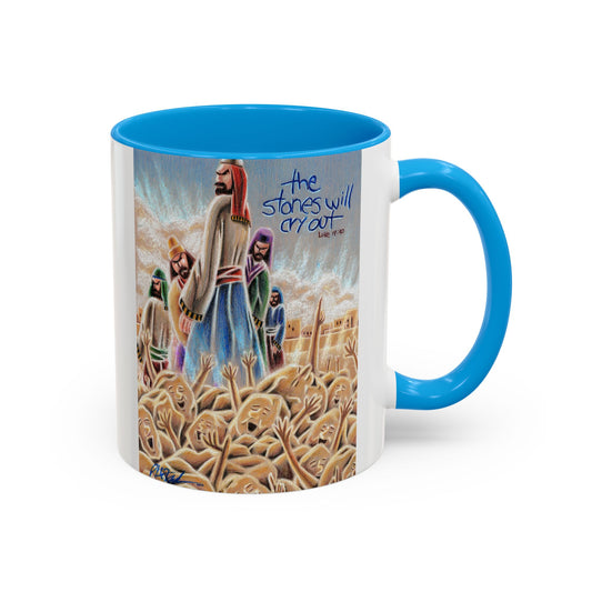 The Stones Will Cry Out Mug