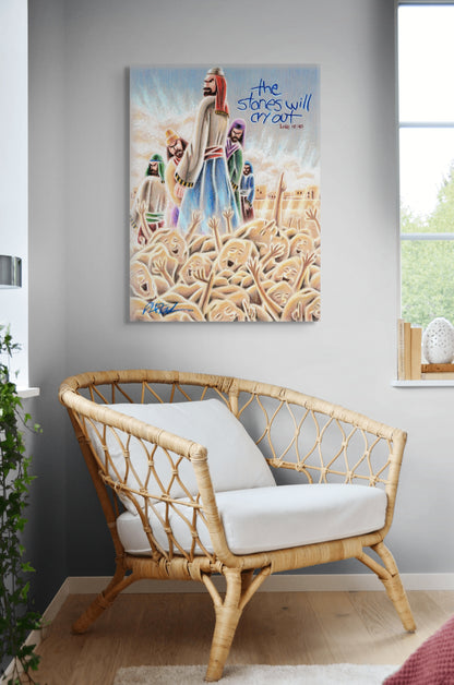 The Stones Will Cry Out Canvas